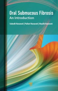 Title: Oral Submucous Fibrosis: An Introduction, Author: Subodh Nanavati