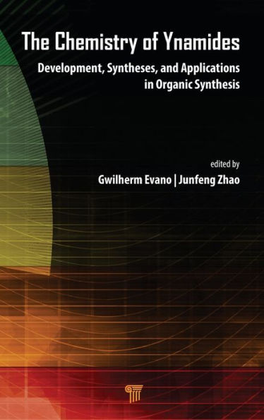 The Chemistry of Ynamides: Development, Syntheses, and Applications in Organic Synthesis