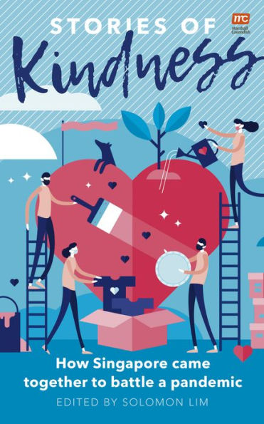 Stories of Kindness: How Singapore came together to battle a pandemic