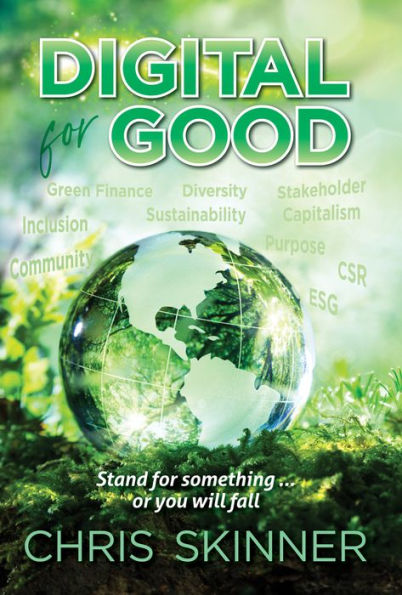 Digital For Good: Stand for something. or you will fall