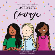 Title: Activists: Courage, Author: Shawn Tan