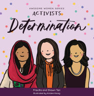 Title: Activists: Determination, Author: Priscilla Tan