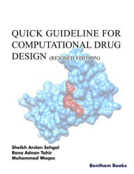 Title: Quick Guideline for Computational Drug Design (Revised Edition), Author: Sheikh Arslan Sehgal