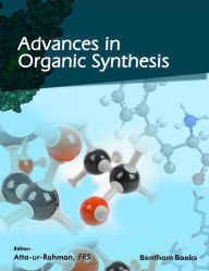 Title: Advances in Organic Synthesis: Volume 16, Author: Atta-ur-Rahman