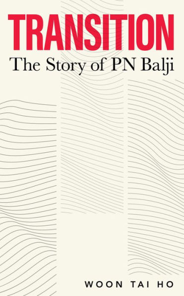 Transition: The Story of PN Balji