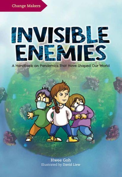 Invisible Enemies: A Handbook on Pandemics That Have Shaped Our World