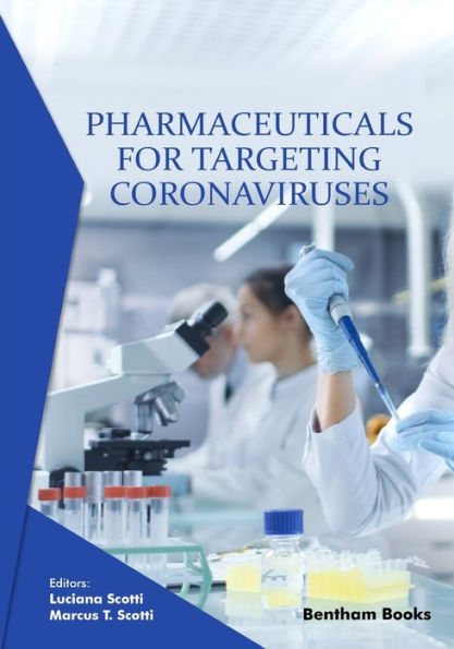 Pharmaceuticals for Targeting Coronaviruses