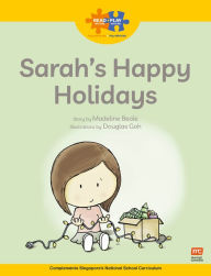 Title: Read + Play: Sarah's Happy Holidays, Author: Marshall Cavendish