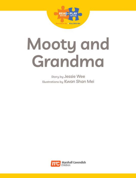 Read + Play: Mooty and Grandma