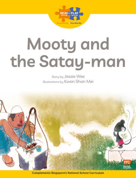 Read + Play: Mooty and the Satay-Man