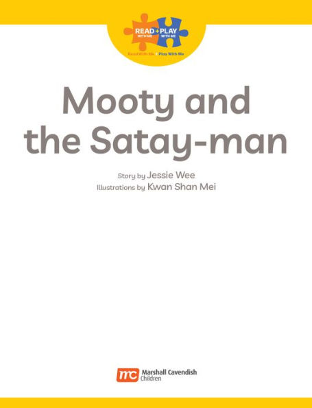 Read + Play: Mooty and the Satay-Man
