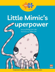 Title: Read + Play: Little Mimic's Superpower, Author: Marshall Cavendish