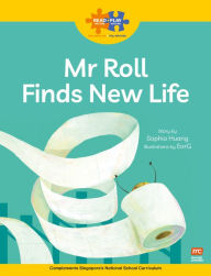 Title: Read + Play: Mr Roll Finds New Life, Author: Marshall Cavendish