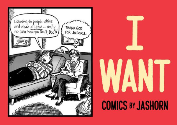 I WANT: Comics by Jashorn