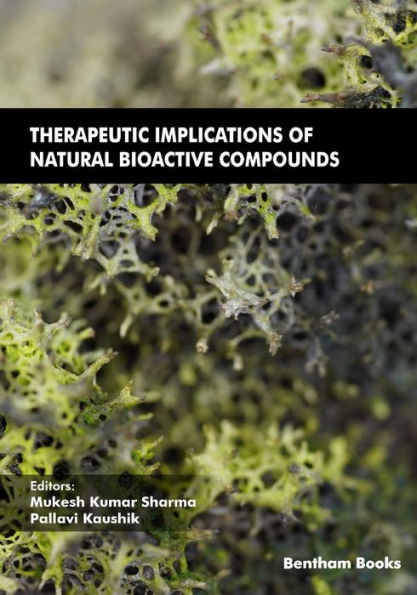 Therapeutic Implications of Natural Bioactive Compounds