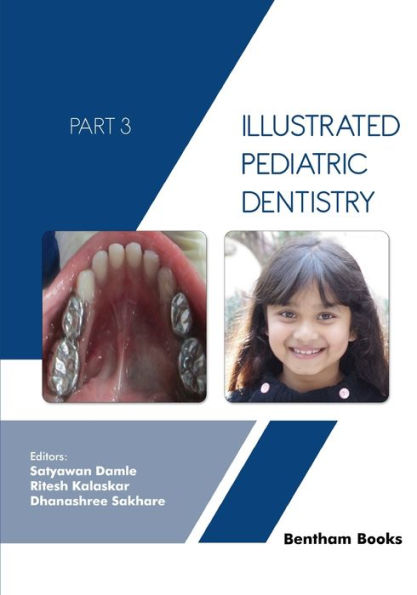 Illustrated Pediatric Dentistry - Part 3