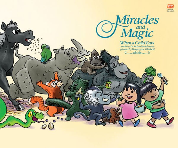 Miracles and Magic: When a Child Eats