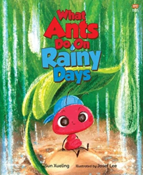What Ants Do on Rainy Days