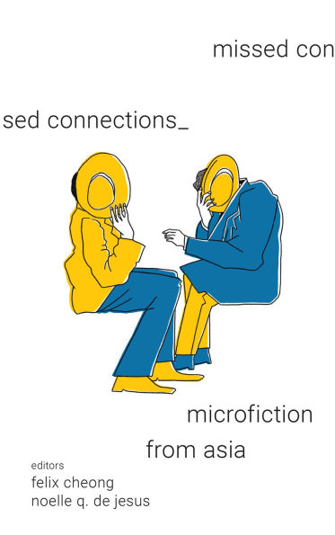 Missed Connections: Microfiction From Asia