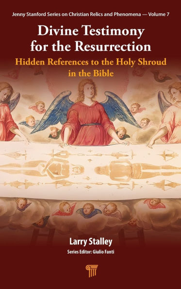 Divine Testimony for the Resurrection: Hidden References to Holy Shroud Bible