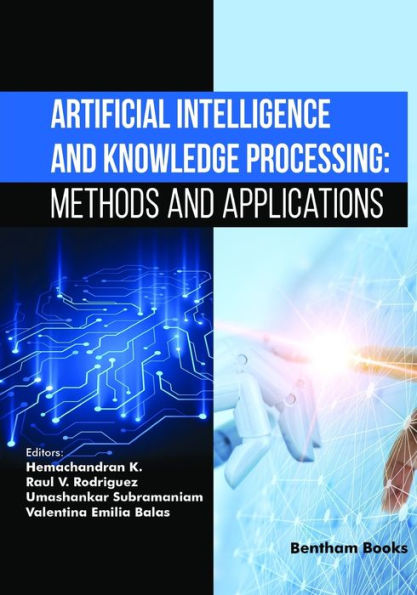 Artificial Intelligence and Knowledge Processing: Methods Applications