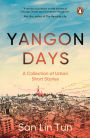 Yangon Days: A Collection of Urban Short Stories
