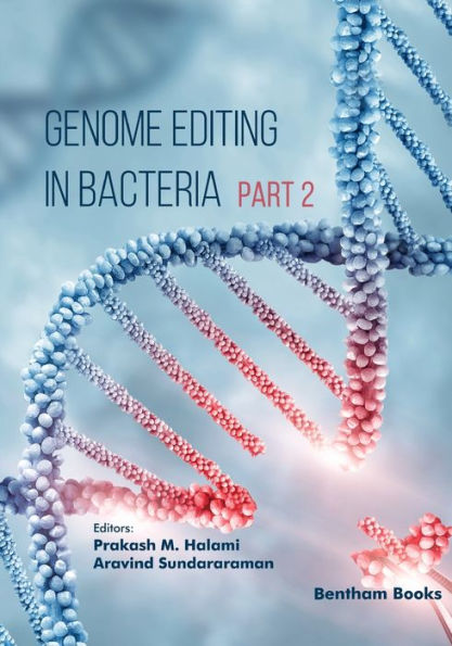 Genome Editing Bacteria (Part 2)