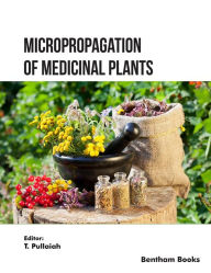 Title: Micropropagation of Medicinal Plants: Volume 2, Author: T. Pullaiah