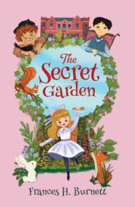 Title: Select Classics: The Secret Garden: (Original, Unabridged Children's Classic with French Flaps), Author: Frances Hodgson Burnett