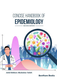 Title: Concise Handbook of Epidemiology (Second Edition), Author: Jalal-Eddeen Abubakar Saleh