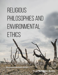 Title: Religious Philosophies and Environmental Ethics, Author: Muzzamel Hussain Imran