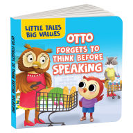 Title: Little Tales Big Values: Otto Forgets to Think Before Speaking: Delightful Stories Instilling Values and Morals Book for 2+ [Penguin Early Learning Series], Author: Penguin Books