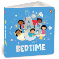 Title: ABC Bedtime: An Engaging Illustrated Board Book A to Z of Bedtime Routine for Kids, Toddlers Ages 3+ [Penguin Early Learning Series], Author: Penguin Books
