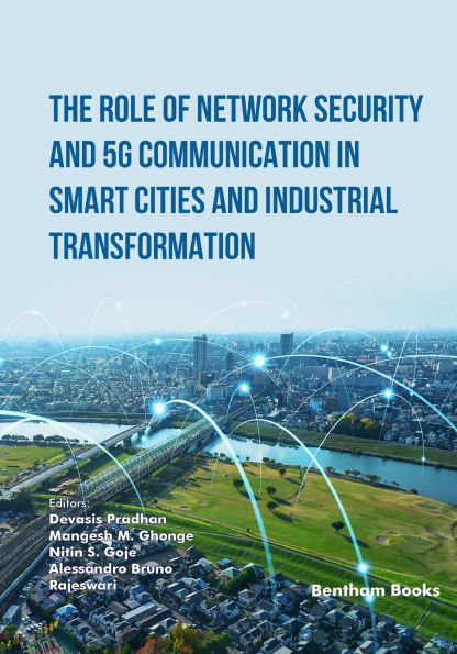 The Role of Network Security and 5G Communication in Smart Cities and Industrial Transformation