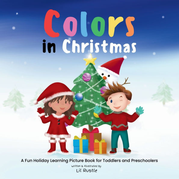 Colors Christmas: A Fun Holiday Learning Picture Book for Toddlers and Preschoolers