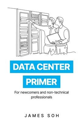 Data Center Primer