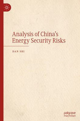 Analysis of China's Energy Security Risks