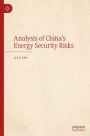 Analysis of China's Energy Security Risks