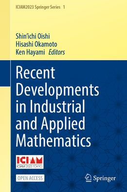 Recent Developments in Industrial and Applied Mathematics