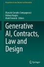 Generative AI, Contracts, Law and Design