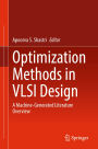 Optimization Methods in VLSI Design: A Machine-Generated Literature Overview