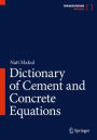 Dictionary of Cement and Concrete Equations