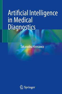 Artificial Intelligence in Medical Diagnostics