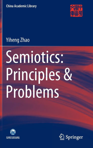 Semiotics: Principles & Problems
