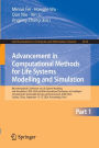 Advancement in Computational Methods for Life Systems Modelling and Simulation: 8th International Conference on Life System Modeling and Simulation, LSMS 2024 and 8th International Conference on Intelligent Computing for Sustainable Energy and Environment