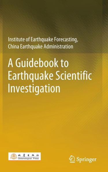 A Guidebook to Earthquake Scientific Investigation
