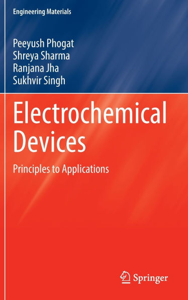 Electrochemical Devices: Principles to Applications