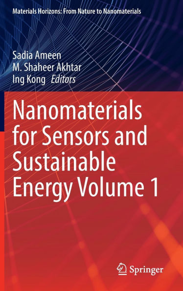 Nanomaterials for Sensors and Sustainable Energy Volume 1