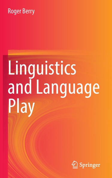 Linguistics and Language Play