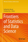 Frontiers of Statistics and Data Science